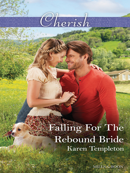 Title details for Falling For the Rebound Bride by Karen Templeton - Available